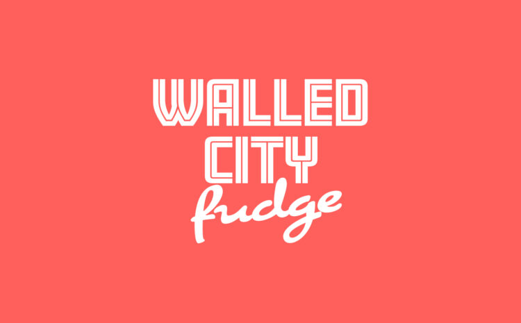  Walled City Fudge
