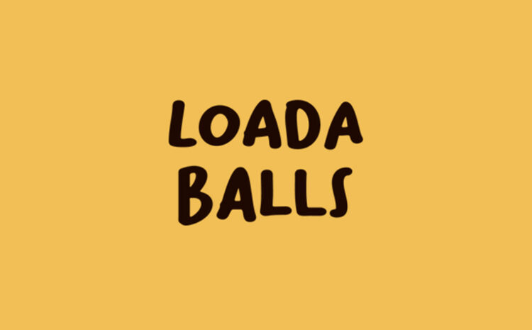  Loada Balls